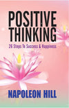 POSITIVE THINKING by NAPOLEON HILL [Paperback]