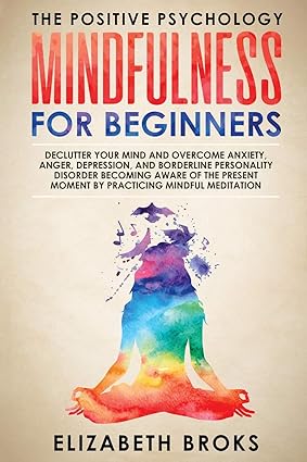 Mindfulness For Beginners by Broks Elizabeth [Paperback]