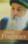 Osho Fragrance by Swami Chaitanya Keerti [Paperback]