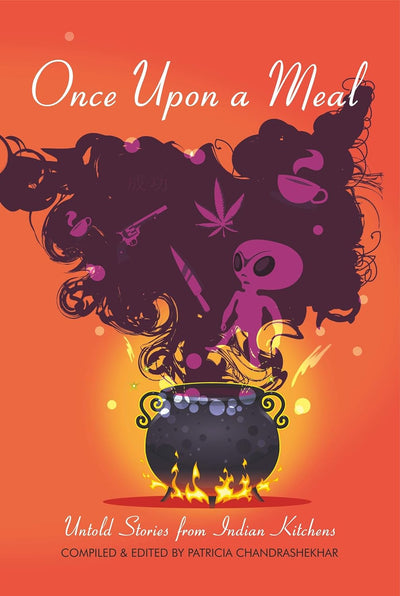 Once Upon a Meal by Patricia Chandrashekhar [Paperback]