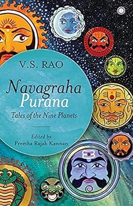 Navagraha Purana by V.S. Rao & Preetha Rajah Kannan [Paperback]