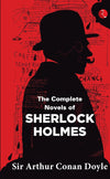 THE COMPLETE NOVELS OF SHERLOCK HOLMES by Arthur Conan Doyle [Paperback]