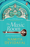 The Music Room by Namita Devidayal [Paperback]