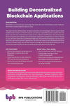 Building Decentralized Blockchain applications by Shahid Shaikh [Paperback]