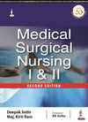 Medical Surgical Nursing I & II by Deepak Sethi, Rani Kirti Maj [Paperback]