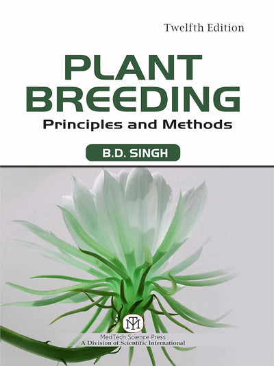 Plant Breeding Principles And Methods 12TH Edition by B.D. Singh [Paperback]