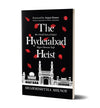 THE HYDERABAD HEIST by Sharmishtha Shenoy [Paperback]