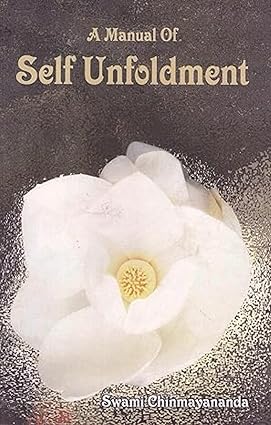 Self Unfoldment by Swami Chinmayananda [Paperback]