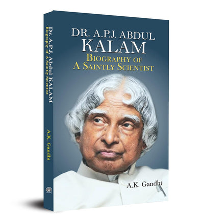 Biography of A Saintly Scientist by A. K. Gandhi [Hardcover]