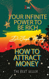 Your Infinite Power to be Rich & How to Attract Money by Joseph Murphy [Paperback]