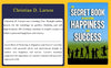 Secret Book of Mastering in Happiness and Success by Christian D. Larson [Paperback]
