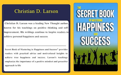 Secret Book of Mastering in Happiness and Success by Christian D. Larson [Paperback]