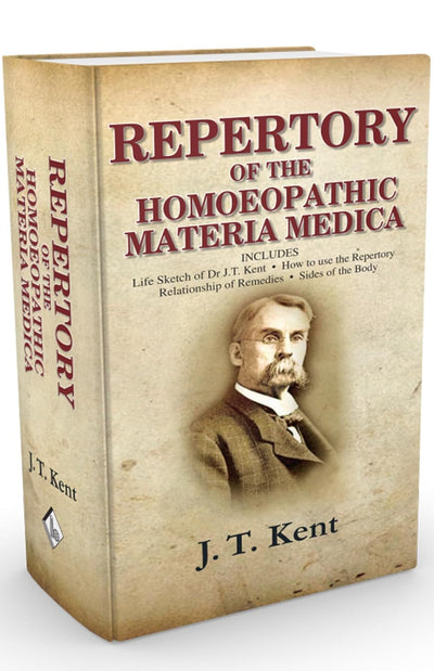 Repertory of the Homoeopathic Materia Medica by Dr. J.T. Kent [Hardcover]