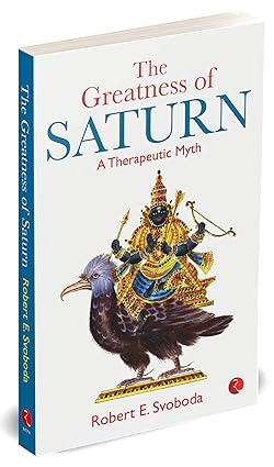 The Greatness Of Saturn by Robert E. Svobod [Paperback]