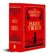 The Greatest Novels of Mark Twain [Hardcover]