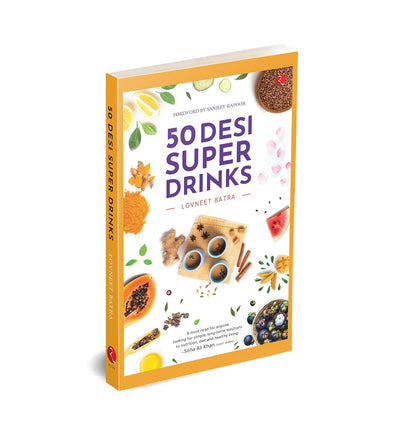50 Desi Super Drinks by Lovneet Batra [Paperback]
