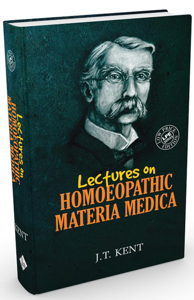 Lectures on Homeopathic Materia Medica by J.T. Kent [Hardcover]