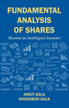Fundamental Analysis of Shares by Khushboo Gala,  Ankit Gala [Paperback]
