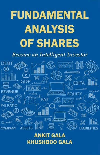 Fundamental Analysis of Shares by Khushboo Gala,Ankit Gala [Paperback]