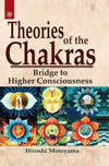 Theories of the Chakras by Hiroshi Motoyama [Paperback]