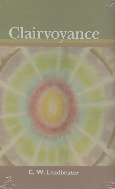 Clairvoyance by C. W. Leadbeater [Paperback]