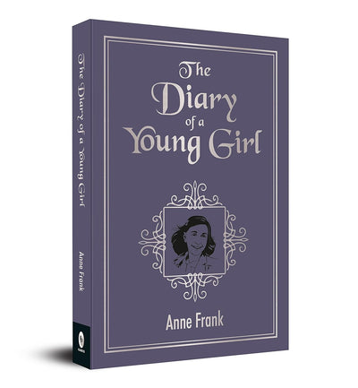 The Diary of A Young Girl by Anne Frank [Paperback]