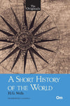 A Short History of The World by H.G. Wells [Paperback]