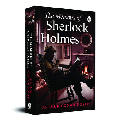 The Memoirs of Sherlock Holmes by Sir Arthur Conan Doyle [Paperback]