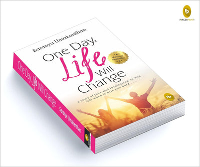 One Day, Life Will Change by Saranya Umakanthan [Paperback]
