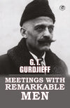 Meetings with Remarkable Men Hardcover