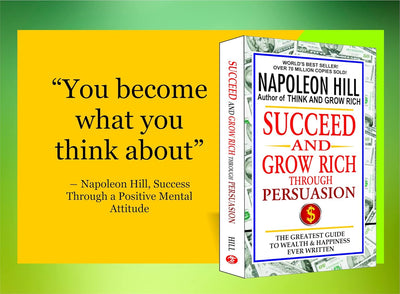 Succeed And Grow Rich Through Persuasion by Napoleon Hill [Paperback]