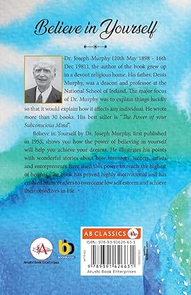 Believe in Yourself by Dr. Joseph Murphy [Hardcover]