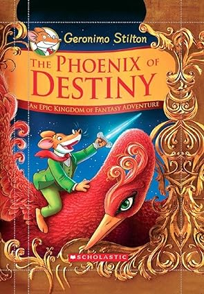The Phoenix of Destiny by GERONIMO STILTON [Hardcover]