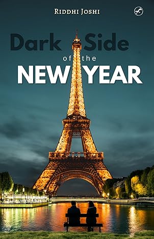 Dark Side of The New Year by Riddhi Joshi [Paperback]