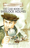 Children Classics - The Case Book of Sherlock Homes by Arthur Conan Doyle [Hardcover]