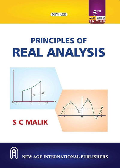 Principles of Real Analysis by S C Malik [Paperback]