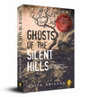 Ghosts of The Silent Hills by Anita Krishan [Paperback]