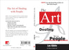 The Art of Dealing with People by Les Giblin [Paperback]