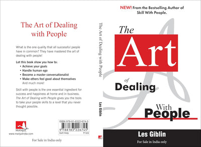 The Art of Dealing with People by Les Giblin [Paperback]