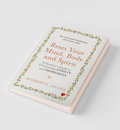 Reset Your Mind, Body and Spirit by Mandeep S. Jalota [Paperback]