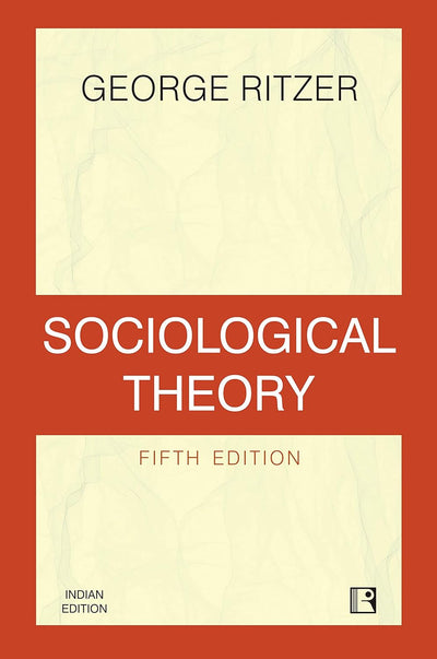 Sociological Theory by Ritzer G [Paperback]