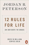 12 Rules for Life by Jordan B. Peterson [Paperback]