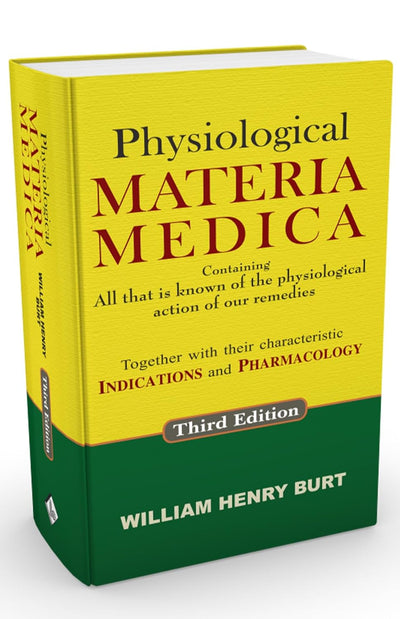 Physiological Materia Medica by WM. H. Burt [Hardcover]