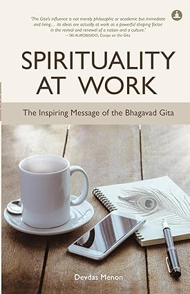 Spirituality At Work by Devdas Menon [Paperback]