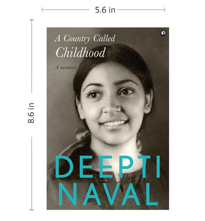 A COUNTRY CALLED CHILDHOOD by Deepti Naval [Hardcover]