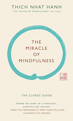 The Miracle of Mindfulness by Thich Nhat Hanh [Hardcover]