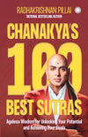 Chanakya’s 100 Best Sutras by Radhakrishnan Pillai [Paperback]