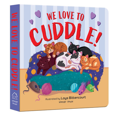 We Love to Cuddle [Board book]