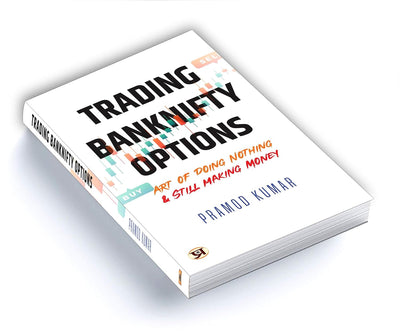 Trading Banknifty Options by Pramod Kumar [Paperback]