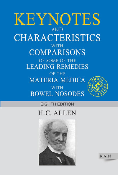 Allen's Keynotes and Characteristics with Comparisons of some of the Leading Remedies of the Materia Medica with Bowl Nosodesby H. C. Allen [Paperback]